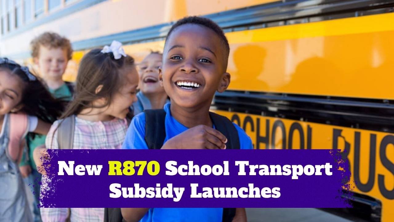 New R870 School Transport Subsidy Launches – Find Out If Your Child Can Benefit